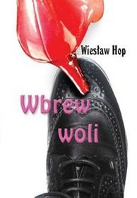 Wbrew woli