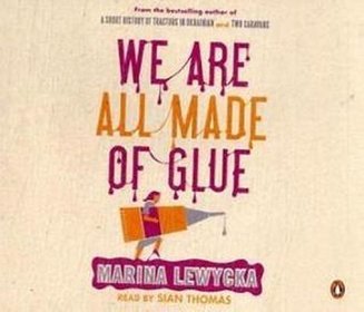 We are All Made of Glue audiobook