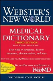 Webster's New World Medical Dictionary 3e