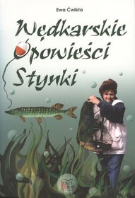 Wędkarskie opowieści Stynki