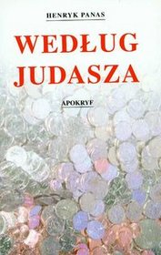 Według Judasza. Apokryf