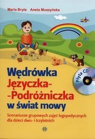 Wędrówka Języczka Podróżniczka w świat mowy + CD