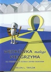 Wędrówka małego pielgrzyma na podstawie dzieła Johna Bunyana