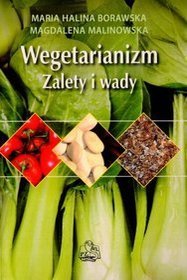 Wegetarianizm. Zalety i wady