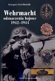 Wehrmacht Odznaczenia bojowe 1942-1944