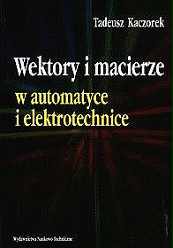 Wektory i macierze w automatyce i elektrotechnice.