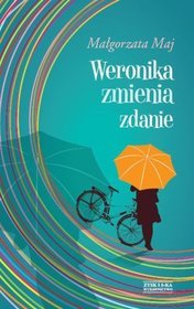 Weronika zmienia zdanie