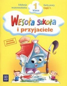 Wesoła szkoła i przyjaciele, Edukacja wczesnoszkolna - karty pracy, część 1, klasa 1, szkoła podstawowa