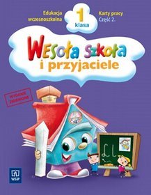 Wesoła szkoła i przyjaciele, Edukacja wczesnoszkolna - karty pracy, część 2, klasa 1, szkoła podstawowa