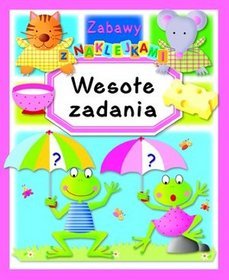 Wesołe zadania Zabawy z naklejkami