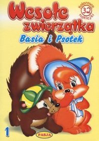 Wesołe zwierzątka 1. Basia i Psotek