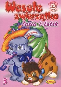 Zuzia i Łatek Wesołe zwierzątka
