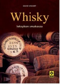 Whisky - leksykon smakosza