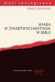 Wiara w zmartwychwstanie w biblii