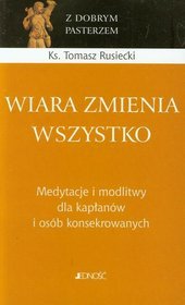 Wiara zmienia wszystko