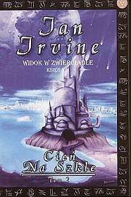 Widok w zwierciadle - księga 1. Cień na szkle tom 2