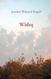 Widzę