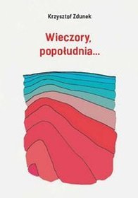 Wieczory, popołudnia...