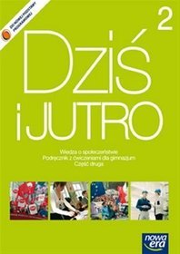 Wiedza o społeczeństwie. Dziś i jutro - podręcznik z ćwiczeniami, część 2, klasa 1-3, gimnazjum (+notatnik)