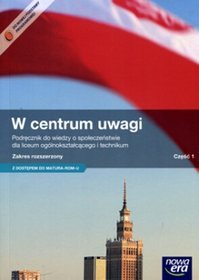 Wiedza o społeczeństwie. W centrum uwagi. Zakres rozszerzony. Klasa 1-3. Podręcznik (+MULTIBOOK) - szkoła ponadgimnazjalna