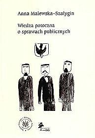 Wiedza potoczna o sprawach publicznych