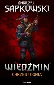 Wiedźmin. Chrzest ognia