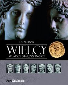 Wielcy władcy starożytności