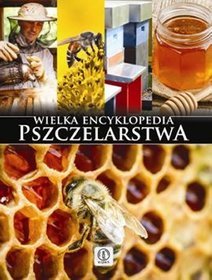 Wielka encyklopedia pszczelarstwa