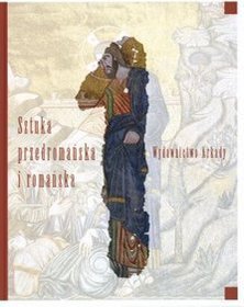 Wielka historia sztuki. Tom 1. Sztuka przedromańska i romańska