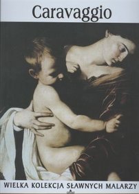 Wielka kolekcja sławnych malarzy, t.59 - Caravaggio