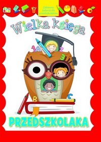Wielka księga przedszkolaka