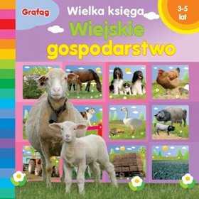 Wielka księga - Wiejskie gospodarstwo (3-5 lat)