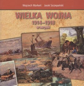 Wielka wojna 1917-1918 w zarysie