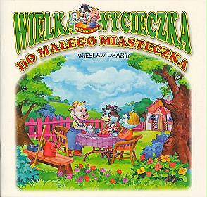 Wielka wycieczka do małego miasteczka