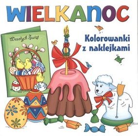 Wielkanoc - kolorowanki z naklejkami