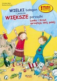 Wielki bałagan i jeszcze większe porządki