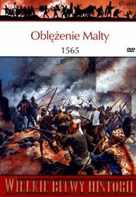 Wielkie Bitwy Historii. Oblężenie Malty 1565 + DVD