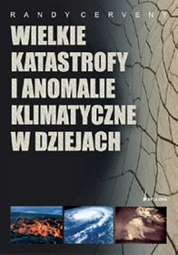 Wielkie katastrofy i anomalia klimatyczne w dziejach