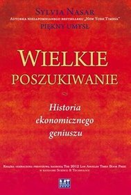 Wielkie poszukiwanie. Historia ekonomicznego geniuszu