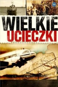 Wielkie ucieczki