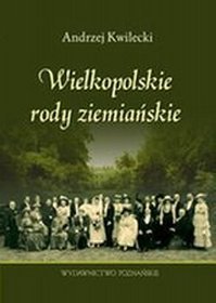Wielkopolskie rody ziemiańskie
