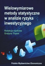 Wielowymiarowe metody statystyczne w analizie ryzyka inwestycyjnego