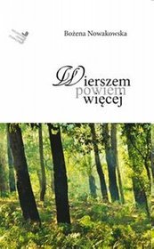 Wierszem powiem więcej