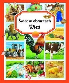 Wieś. Świat w obrazkach