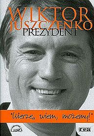 Wiktor Juszczenko Prezydent