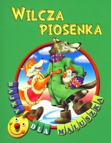 Wilcza piosenka Bajka dla maluszka