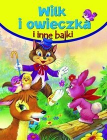 Wilk i owieczka i inne bajki