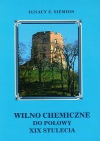 Wilno chemiczne do połowy XIX stulecia