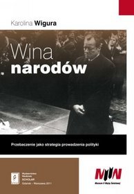 Wina narodów... Przebaczenie jako strategia prowadzenia polityki