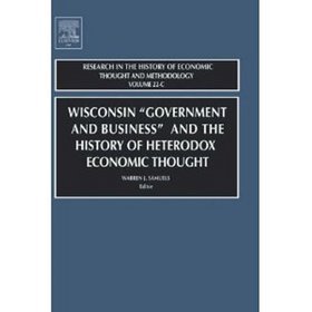 Wisconsin Government  Business  the History of Heterodox